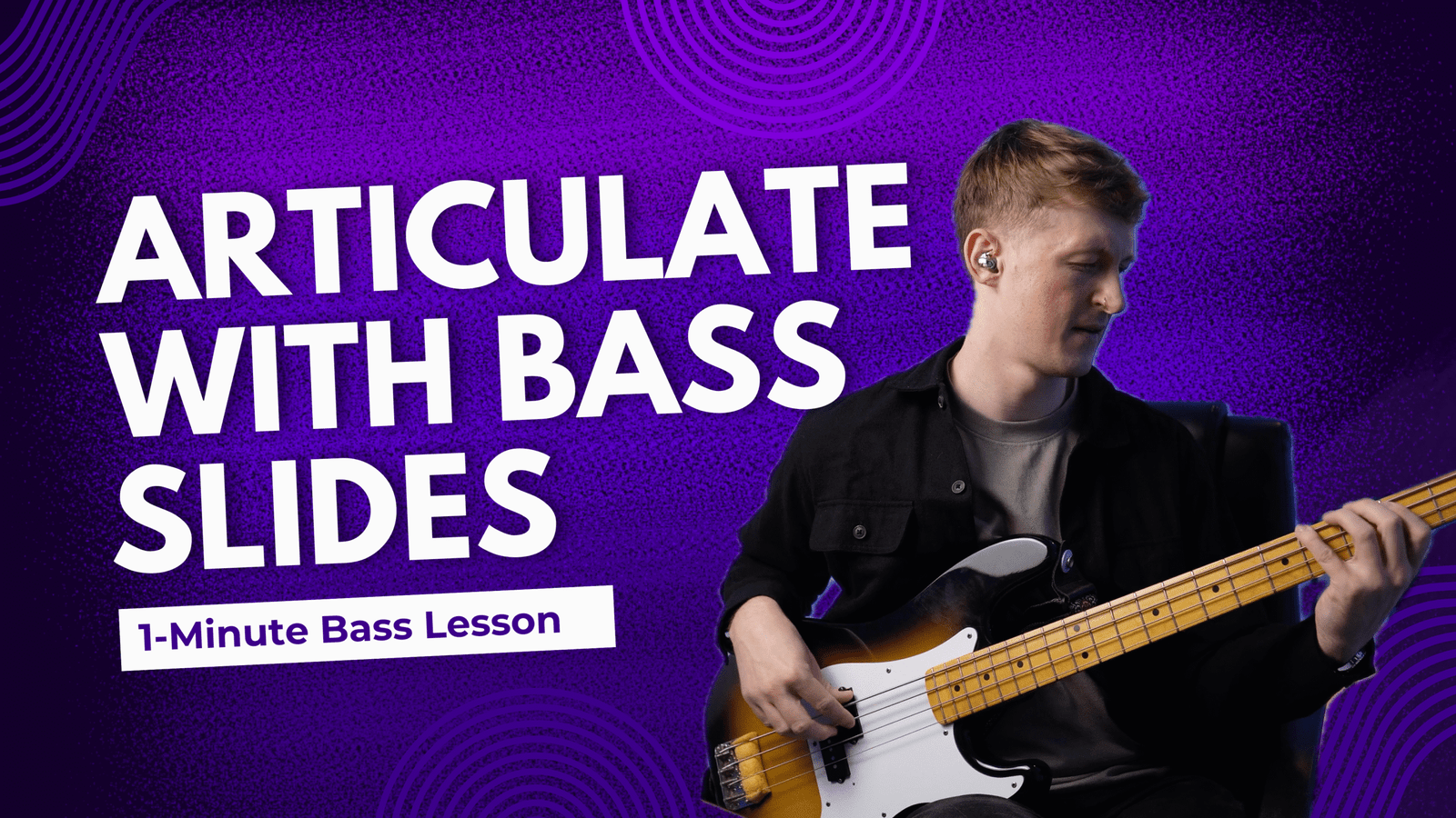 A Lesson about bass slides to articulate bass lines.